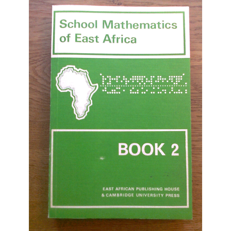 School Mathematics of East Africa 1-4