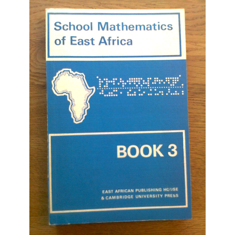 School Mathematics of East Africa 1-4