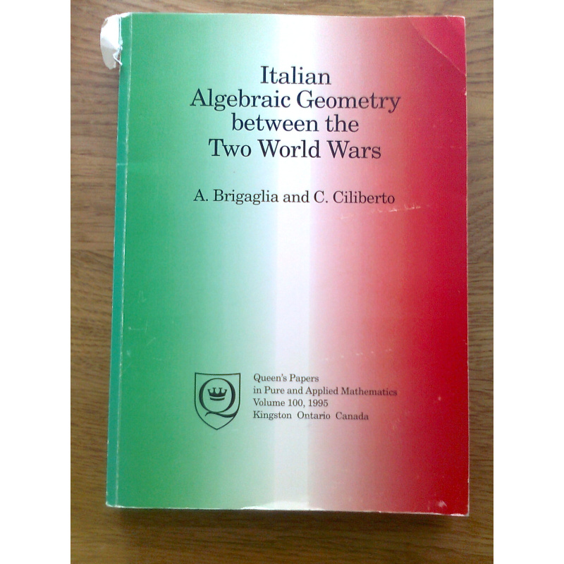 Italian Algebraic Geometry between the Two World Wars