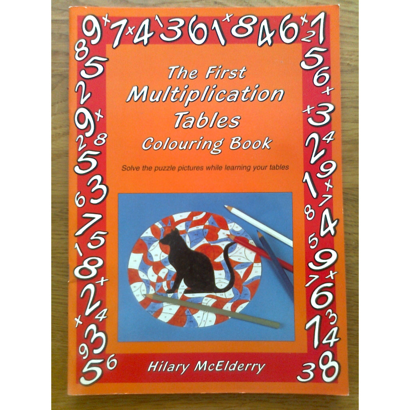 The First Multiplication Tables Colouring Book