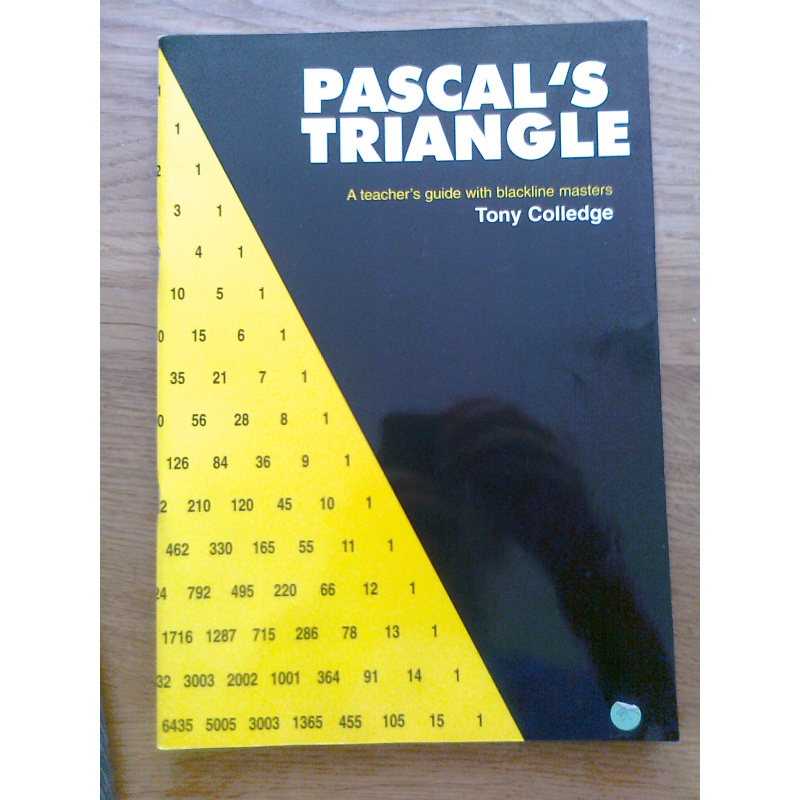 Pascal's Triangle - A teacher's guide with blackline masters