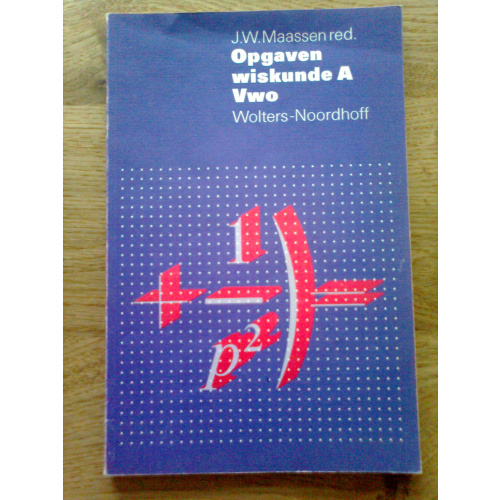 Opgaven wiskunde A vwo