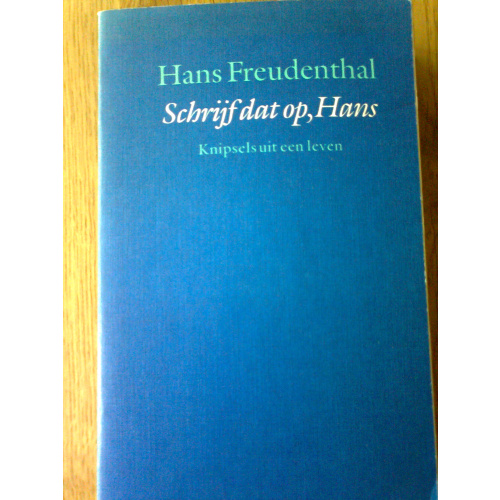 Schrijf dat op Hans