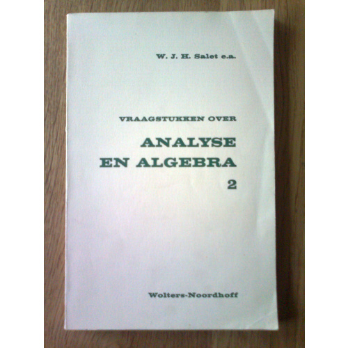Vraagstukken over Analyse en Algebra 2