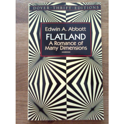 Flatland - A Romance of Many Dimensions