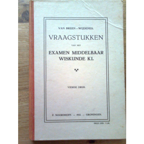 Vraagstukken van het Examen Middelbaar Wiskunde K I