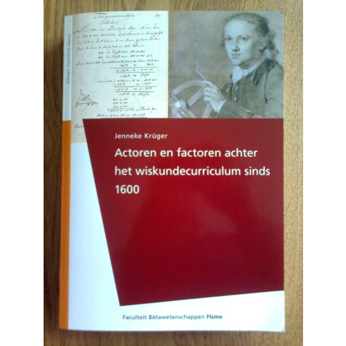 Actoren en factoren achter het wiskundecurriculum sinds 1600