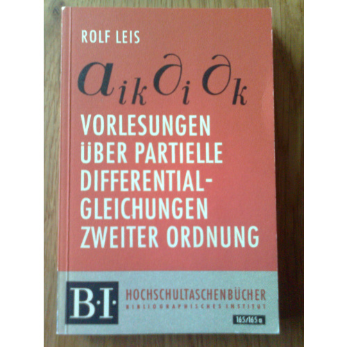Vorlesungen über partielle Differentialgleichungen zweiter Ordnung