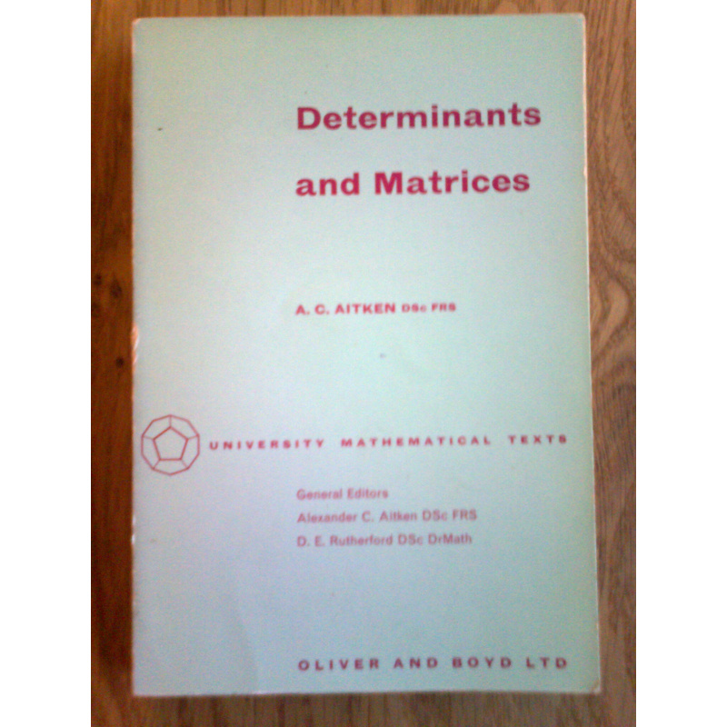 Determinants and Matrices