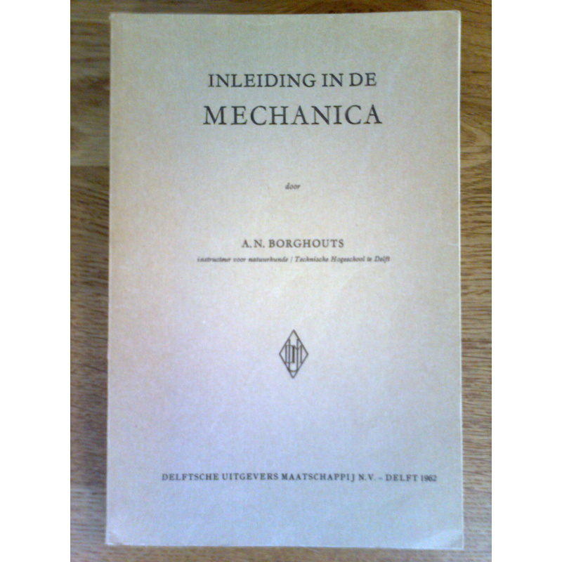 Inleiding in de Mechanica