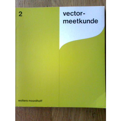 Vectormeetkunde voor vwo - deel 2