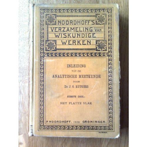 Inleiding tot de Analytische Meetkunde 1: Het Platte Vlak 2: De Ruimte