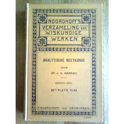 Analytische Meetkunde deel I - Het platte vlak