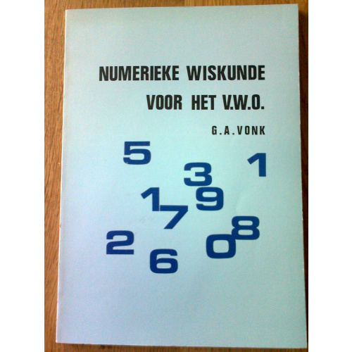 Numerieke wiskunde voor het v.w.o.