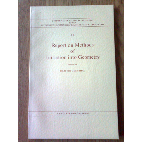 Report on Methods of Initiation into Geometry
