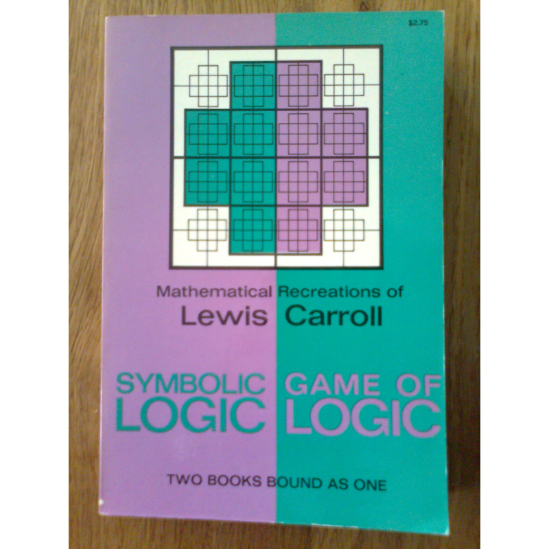 Symbolic Logic - Game of Logic