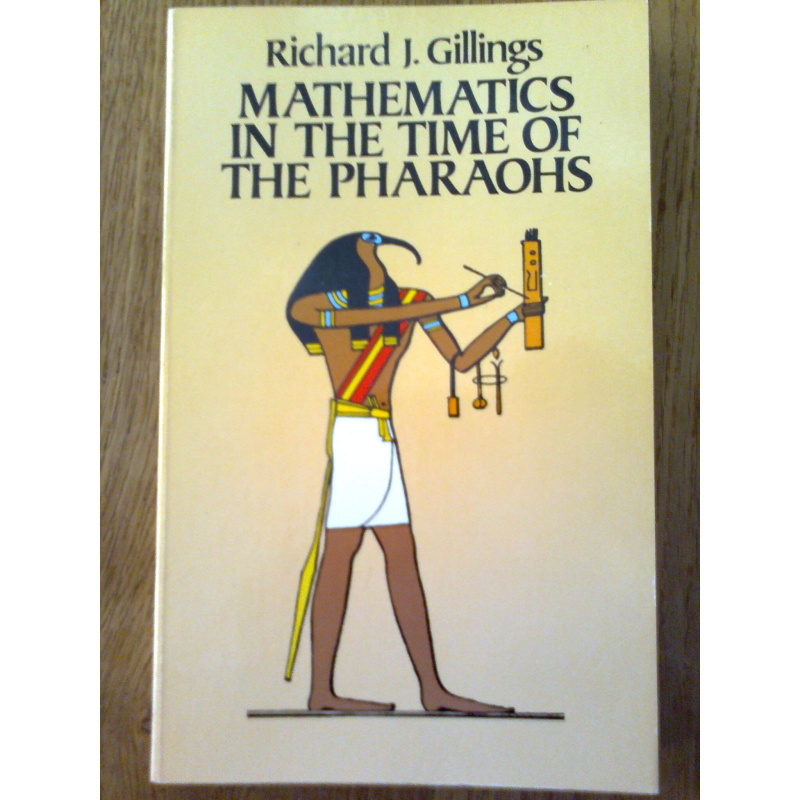 Mathematics in the Time of the Pharaohs