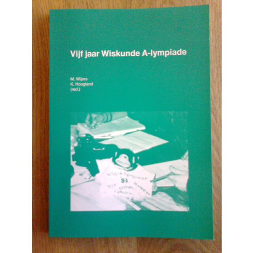 Vijf jaar Wiskunde A-lympiade