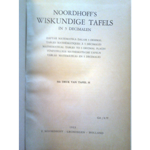 Noordhoff's wiskundige tafels in 5 decimalen