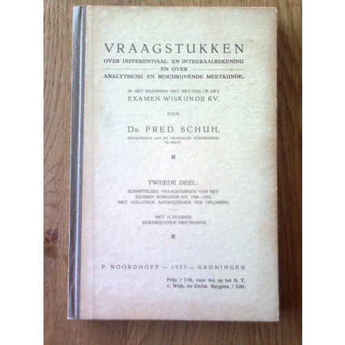 Vraagstukken over differentiaal- en integraalrekening en over analytische en beschrijvende meetkunde II