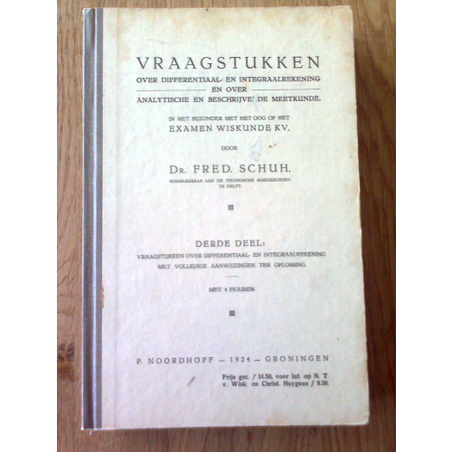 Vraagstukken over differentiaal- en integraalrekening en over analytische en beschrijvende meetkunde III