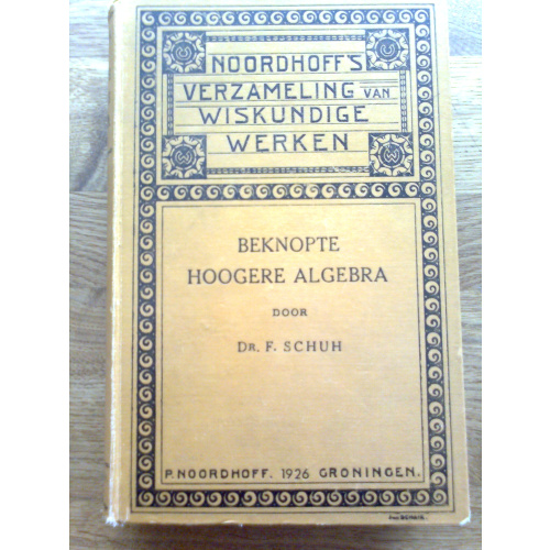 Beknopte Hoogere Algebra