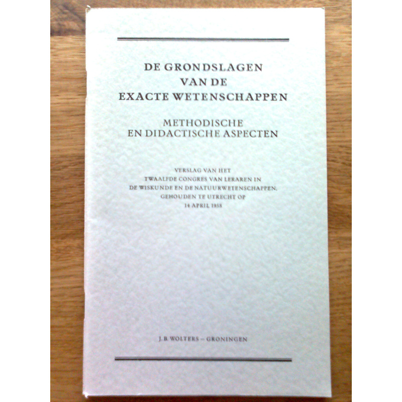 De grondslagen van de exacte wetenschappen