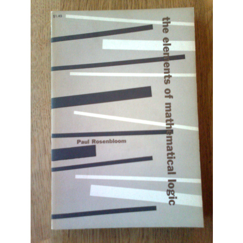 The Elements of Mathematical Logic