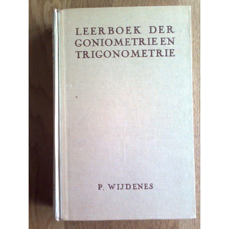 Leerboek der Goniometrie en Trigonometrie