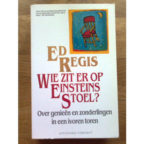 Wie zit er op Einsteins stoel? - Over genieën en zonderlingen in een ivoren toren
