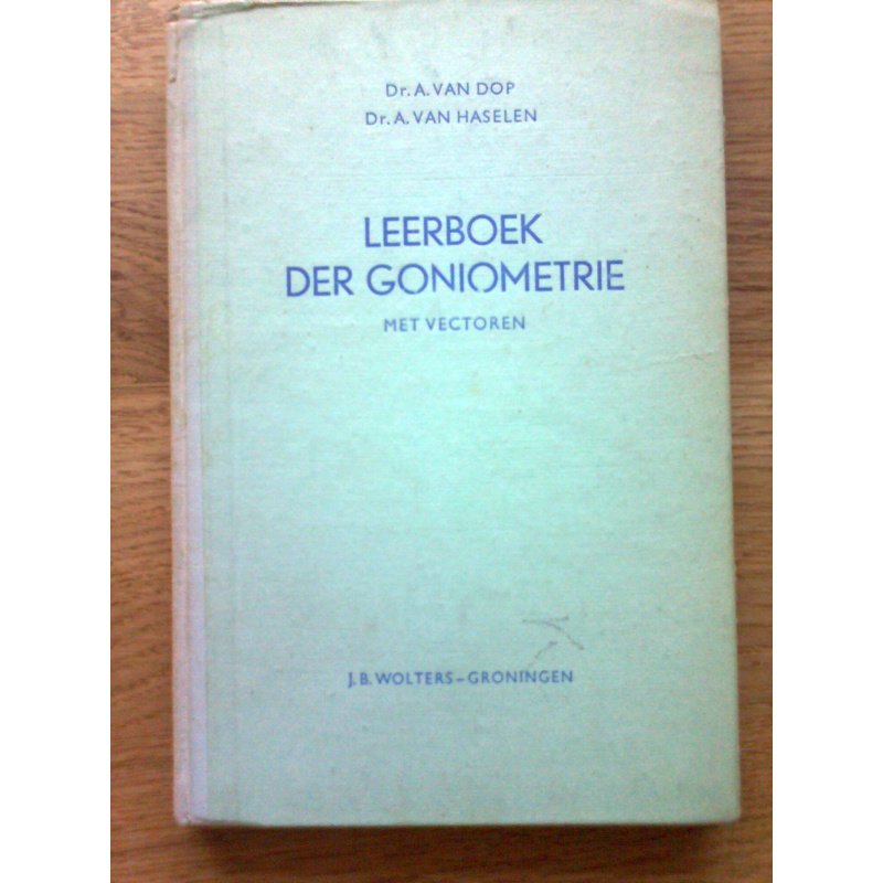 Leerboek der Goniometrie met vectoren