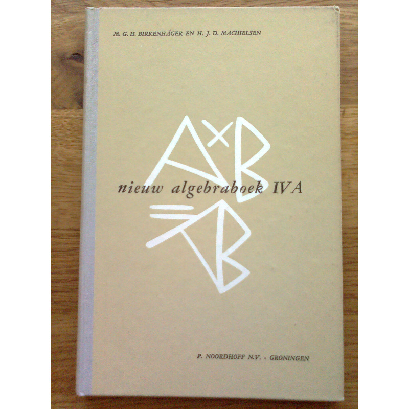 Nieuw algebraboek IV A