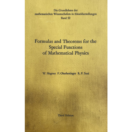 Formulas and Theorems for the Special Fuinctions of Mathematical Physics