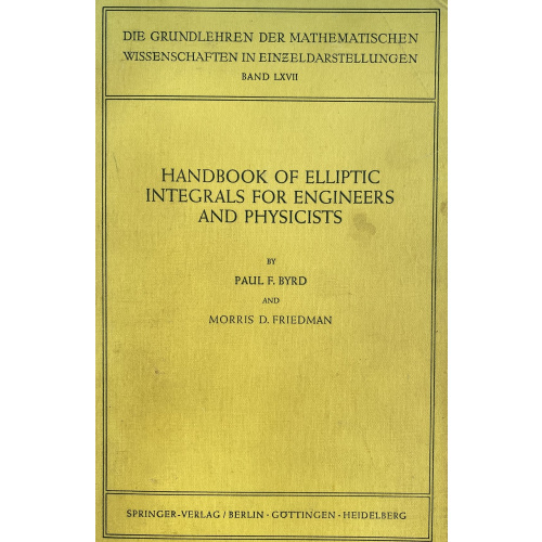 Handbook of Elliptic Integrals for Engineers and Physicists