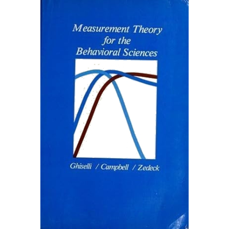 Measurement Theory for the Behavioural Sciences