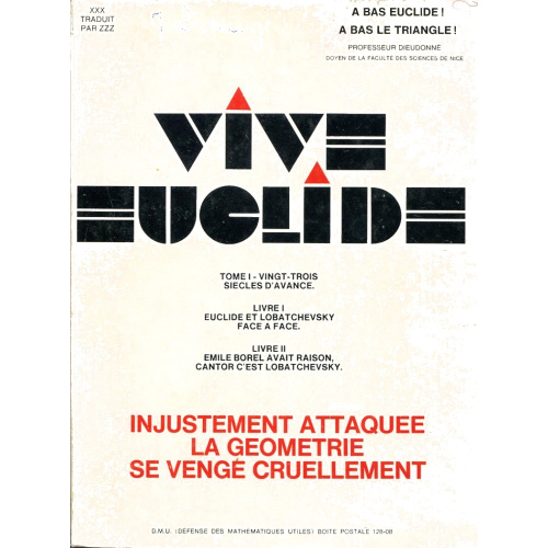 Vive Euclide - Injustement attaquée la Géométrie se venge cruellement