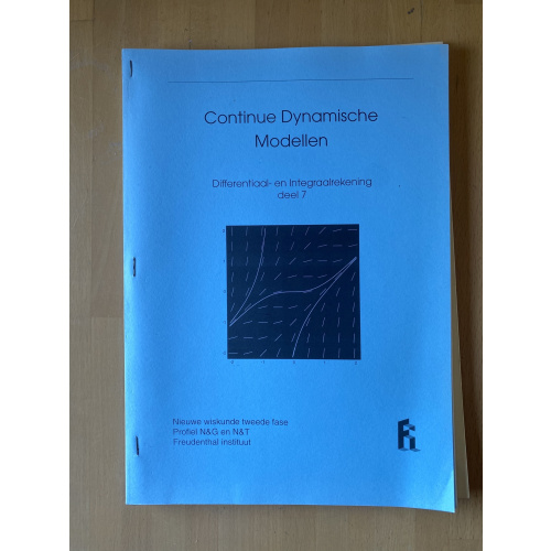 Differentiaal en Integraalrekening deel 7 Continue Dynamische Modellen