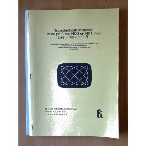 Trajectenboek in de profielen NG en NT vwo deel 1 wiskunde B1