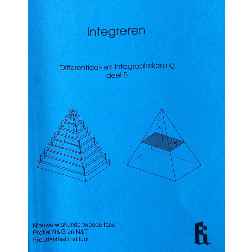 Differentiaal en Integraalrekening deel 5 Integreren
