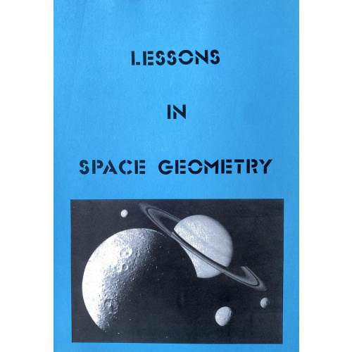 Lessons in Space Geometry