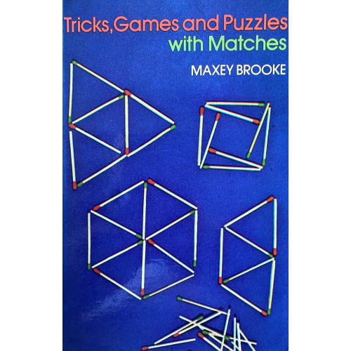 Tricks; Games and Puzzles with Matches
