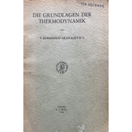 Die Grundlagen der Thermodynamik