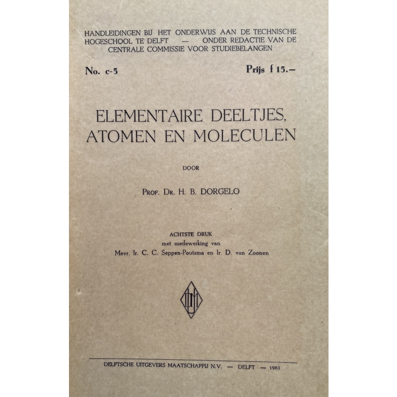 Elementaire Deeltjes Atomen en Moleculen