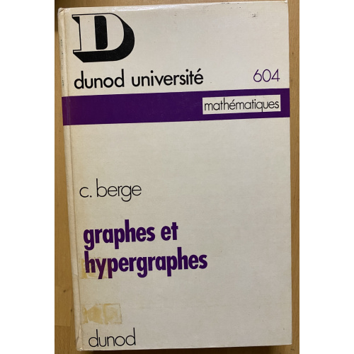 Graphes et Hypergraphes