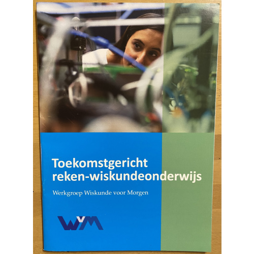 Toekomstgericht reken-wiskundeonderwijs