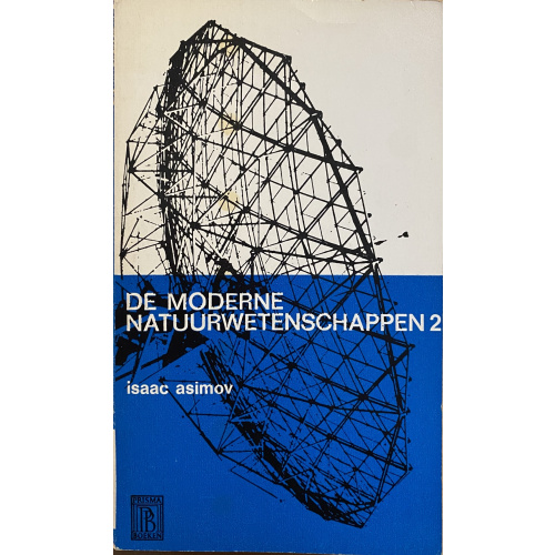 De Moderne Natuiurwetenschappen (deel 1 en 2)