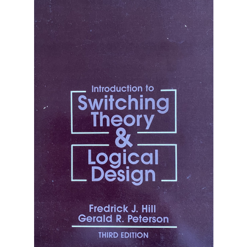 Introduction to Switching Theory & Logical Design