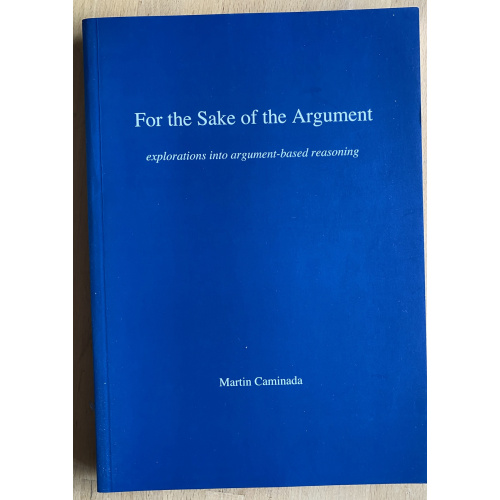 For the Sake of the Argument: explorations into argument-based reasoning