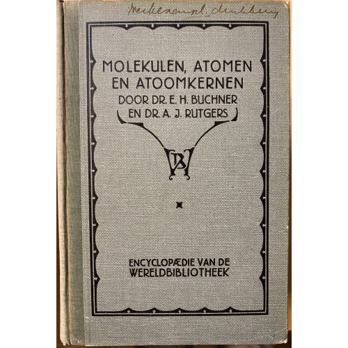 Molekulen; Atomen En Atoomkernen