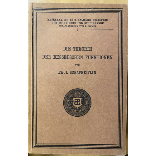 Die Theorie Der Besselschen Funktionen